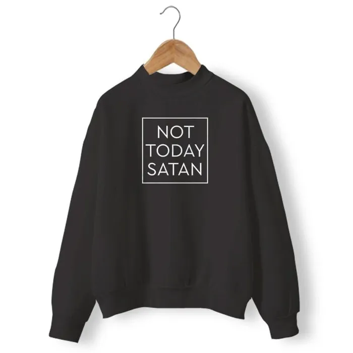 Lords Guidance Earrings Christian Sweatshirt br Not Today Satan