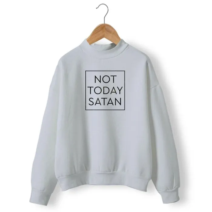 Lords Guidance Earrings Christian Sweatshirt br Not Today Satan